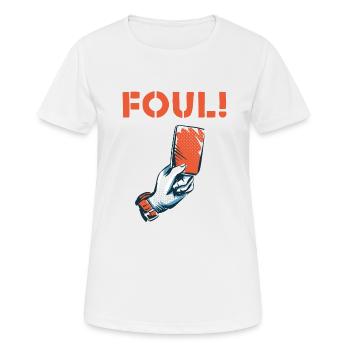Fußball Sport Verein Rote Kartet Foul - Frauen T-Shirt atmungsaktiv - Weiß - Vorne - AI Model Female 172 dark (172cm)