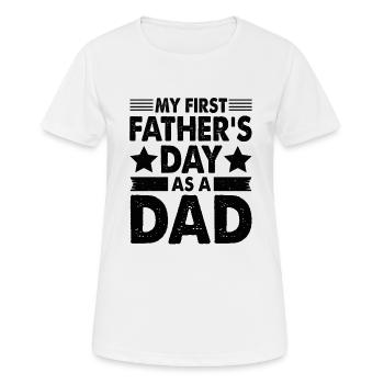 Erster Vatertag - Frauen T-Shirt atmungsaktiv - Weiß - Vorne - AI Model Female 172 dark (172cm)