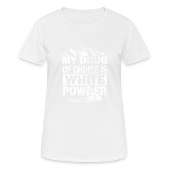 Meine Lieblings Droge weisses Pulver Tiefschnee - Frauen T-Shirt atmungsaktiv - Weiß - Vorne - AI Model Female 172 dark (172cm)