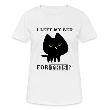 C’est pourquoi j’ai quitté mon LIT? - T-shirt respirant Femme - blanc - Devant - AI Model Female 172 dark (172cm)