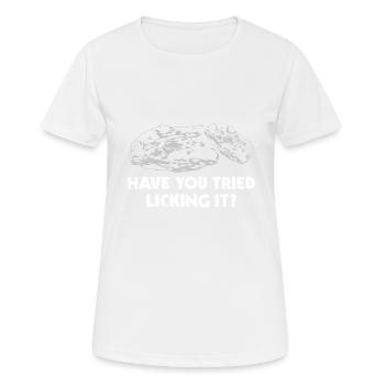 Avez-vous essayé de le lécher, la géologie, - T-shirt respirant Femme - blanc - Devant - AI Model Female 172 dark (172cm)