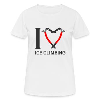 Ich Liebe Eisklettern Eiskletterer Eispickel - Frauen T-Shirt atmungsaktiv - Weiß - Vorne - AI Model Female 172 dark (172cm)