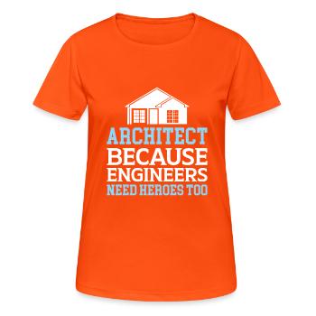 Architecte Cadeau Profession Architecture Emploi Architecte - T-shirt respirant Femme - orange néon - Devant - AI Model Female 172 dark (172cm)