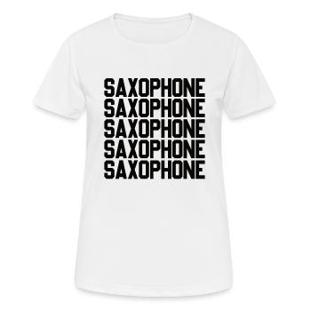 Saxophone Saxophoniste Saxophone Musique Saxophone Joueur de Saxophone - T-shirt respirant Femme - blanc - Devant - AI Model Female 172 dark (172cm)