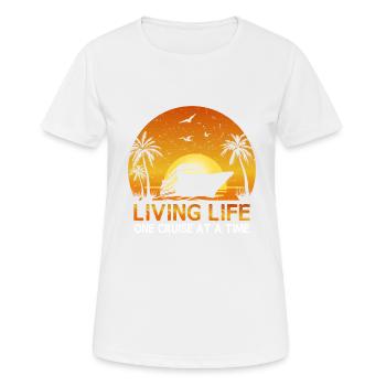 Live Live One Cruise Zu Einem Zeitschiff - Frauen T-Shirt atmungsaktiv - Weiß - Vorne - AI Model Female 172 dark (172cm)