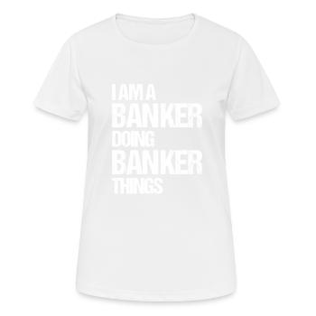 Banquier Banque Argent Banquier - T-shirt respirant Femme - blanc - Devant - AI Model Female 172 dark (172cm)