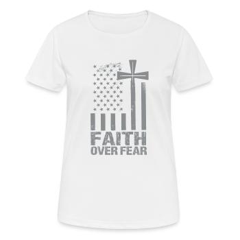 Faith About Fear American Pride Religious - Women's Breathable T-Shirt - white - Front - AI Model Female 172 dark (172cm)