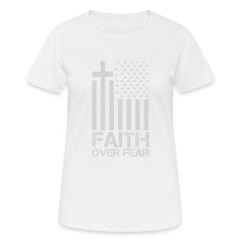 Faith Over Fear American Pride Religious - Women's Breathable T-Shirt - white - Front - AI Model Female 172 dark (172cm)