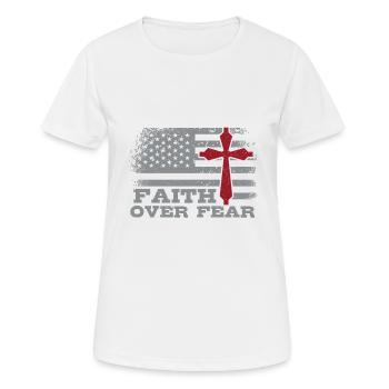 Faith About Fear American Pride Religious - Women's Breathable T-Shirt - white - Front - AI Model Female 172 dark (172cm)