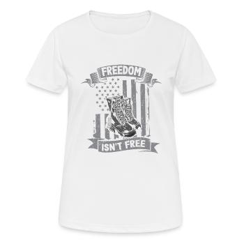 Freedom is not a Free Army veterans soldier - Women's Breathable T-Shirt - white - Front - AI Model Female 172 dark (172cm)