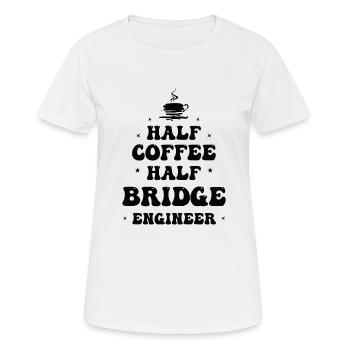 Ingénieur civil Construction de ponts Statique Ingénieur café - T-shirt respirant Femme - blanc - Devant - AI Model Female 172 dark (172cm)