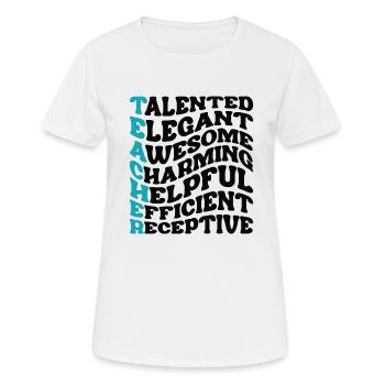 SUPER TEACHER POWER TEACHER POWER DICTONS MOTIF - T-shirt respirant Femme - blanc - Devant - AI Model Female 172 dark (172cm)