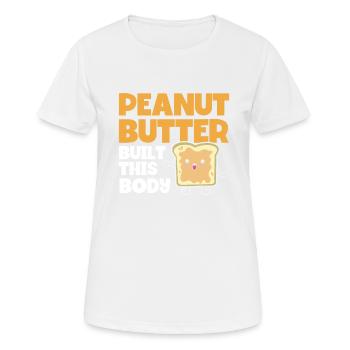 Beurre de cacahuète disant cadeau d'amant de beurre de cacahuète - T-shirt respirant Femme - blanc - Devant - AI Model Female 172 dark (172cm)