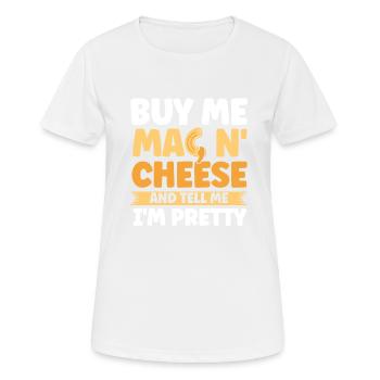 Mac N Cheese Geschenk Spruch Mac N Cheese - Frauen T-Shirt atmungsaktiv - Weiß - Vorne - AI Model Female 172 dark (172cm)