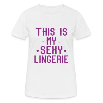 Funny, sexy, perverted, this is my sexy - Women's Breathable T-Shirt - white - Front - AI Model Female 172 dark (172cm)