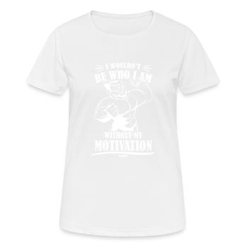 Motivation motivieren Karriere Positiv Geschenk - Frauen T-Shirt atmungsaktiv - Weiß - Vorne - AI Model Female 172 dark (172cm)