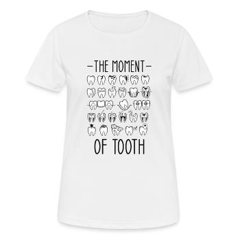 Die Stunde der Wahreit für Zahn Techniker - Frauen T-Shirt atmungsaktiv - Weiß - Vorne - AI Model Female 172 dark (172cm)