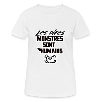 Les pires monstres sont humain halloween - T-shirt respirant Femme - blanc - Devant - AI Model Female 172 dark (172cm)