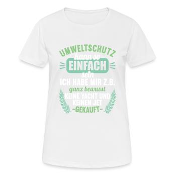 Anti Umweltschutz Parodie Umweltschutz - Frauen T-Shirt atmungsaktiv - Weiß - Vorne - AI Model Female 172 dark (172cm)