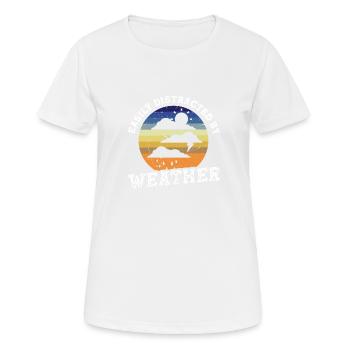 Meteorologe Spruch Geschenk Meteorologie - Frauen T-Shirt atmungsaktiv - Weiß - Vorne - AI Model Female 172 dark (172cm)