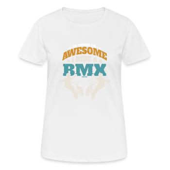 Je suis incroyable je fais du BMX - T-shirt respirant Femme - blanc - Devant - AI Model Female 172 dark (172cm)