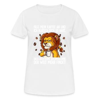 Fass mein Kaffee an und ich klatsch dich Kaffee - Frauen T-Shirt atmungsaktiv - Weiß - Vorne - AI Model Female 172 dark (172cm)