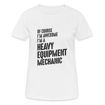 Génial, je suis un mécanicien d’équipement lourd - T-shirt respirant Femme - blanc - Devant - AI Model Female 172 dark (172cm)