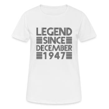 Legenden Geburtstag Dezember 1947 geboren Geschenk - Frauen T-Shirt atmungsaktiv - Weiß - Vorne - AI Model Female 172 dark (172cm)