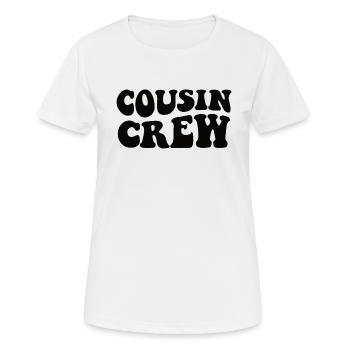 Cousin Team Family Relatives Friends Cousins - Women's Breathable T-Shirt - white - Front - AI Model Female 172 dark (172cm)
