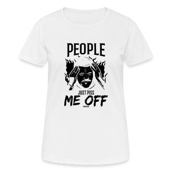 People Just Piss Me Off - Frauen T-Shirt atmungsaktiv - Weiß - Vorne - AI Model Female 172 dark (172cm)