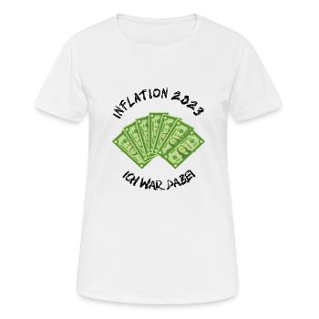Inflation 2023 ich wer dabei Schwarz Outfit - Frauen T-Shirt atmungsaktiv - Weiß - Vorne - AI Model Female 172 dark (172cm)