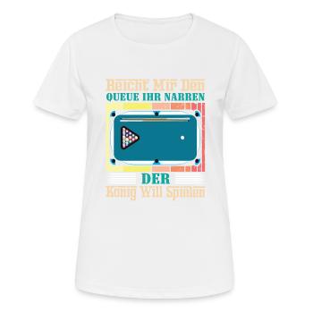Reicht Mir Den Queue Ihr Narren Billard Pool - Frauen T-Shirt atmungsaktiv - Weiß - Vorne - AI Model Female 172 dark (172cm)