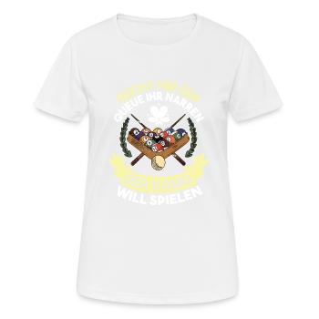 Reicht Mir Den Queue Ihr Narren Billard Pool - Frauen T-Shirt atmungsaktiv - Weiß - Vorne - AI Model Female 172 dark (172cm)