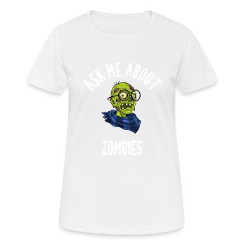 Posez-moi des questions sur les zombies - T-shirt respirant Femme - blanc - Devant - AI Model Female 172 dark (172cm)
