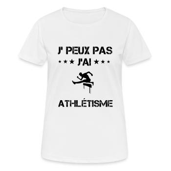 Je peux pas j'ai athlétisme sport cadeau humour - T-shirt respirant Femme - blanc - Devant - AI Model Female 172 dark (172cm)