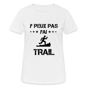 Je peux pas j'ai trail cadeau humour - T-shirt respirant Femme - blanc - Devant - AI Model Female 172 dark (172cm)