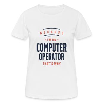 Computer Operator Job Occupation - Women's Breathable T-Shirt - white - Front - AI Model Female 172 dark (172cm)