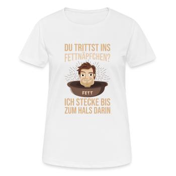 Fettnäpfchen? ich stecke bis zum Hals drin - Frauen T-Shirt atmungsaktiv - Weiß - Vorne - AI Model Female 172 dark (172cm)