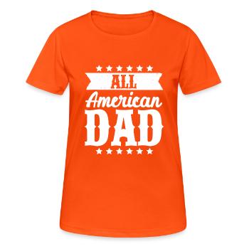 All American Dad Gedenktag vierter Juli Vater USA - Frauen T-Shirt atmungsaktiv - Neonorange - Vorne - AI Model Female 172 dark (172cm)