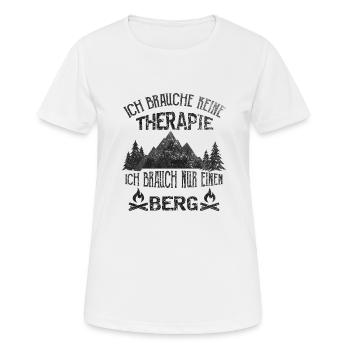 Ich brauche keine Therapie ich brauch nur den Berg - Frauen T-Shirt atmungsaktiv - Weiß - Vorne - AI Model Female 172 dark (172cm)