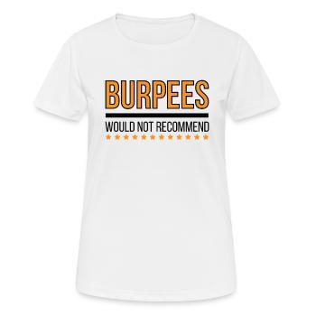 burpees Fitness Muscles Weightlifting - Women's Breathable T-Shirt - white - Front - AI Model Female 172 dark (172cm)