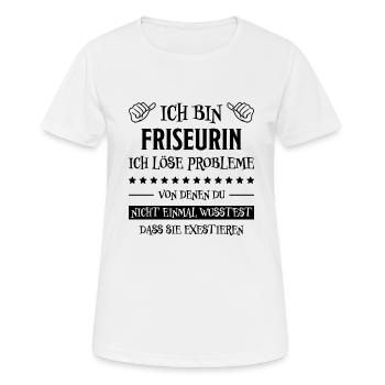Friseurin Friseur Lustig Spruch Friseurin Geschenk - Frauen T-Shirt atmungsaktiv - Weiß - Vorne - AI Model Female 172 dark (172cm)