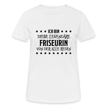 Friseurin Friseur Lustig Spruch Friseurin Geschenk - Frauen T-Shirt atmungsaktiv - Weiß - Vorne - AI Model Female 172 dark (172cm)
