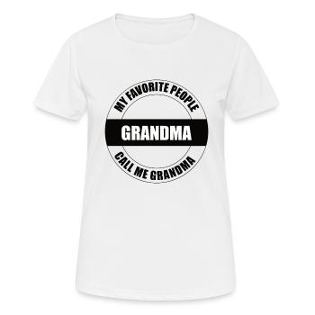 Grandma Pensioner Grandma Grandson Granddaughter Grandma - Women's Breathable T-Shirt - white - Front - AI Model Female 172 dark (172cm)