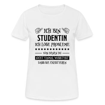 Studentin Spruch Universität Studentin Geschenk - Frauen T-Shirt atmungsaktiv - Weiß - Vorne - AI Model Female 172 dark (172cm)