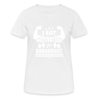 Motivation motivieren Karriere Positiv Geschenk - Frauen T-Shirt atmungsaktiv - Weiß - Vorne - AI Model Female 172 dark (172cm)