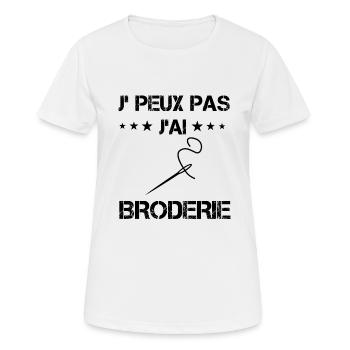 j'peux pas j'ai broderie cadeau couture - T-shirt respirant Femme - blanc - Devant - AI Model Female 172 dark (172cm)
