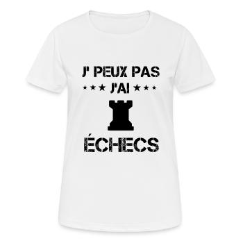 j'peux pas j'ai échecs tour cadeau tour - T-shirt respirant Femme - blanc - Devant - AI Model Female 172 dark (172cm)
