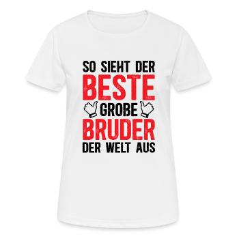 So Sieht Der Beste Große Bruder Der Welt Aus - Frauen T-Shirt atmungsaktiv - Weiß - Vorne - AI Model Female 172 dark (172cm)