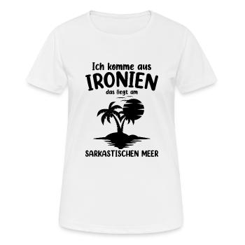 Ich Komme Aus Ironien - Frauen T-Shirt atmungsaktiv - Weiß - Vorne - AI Model Female 172 dark (172cm)